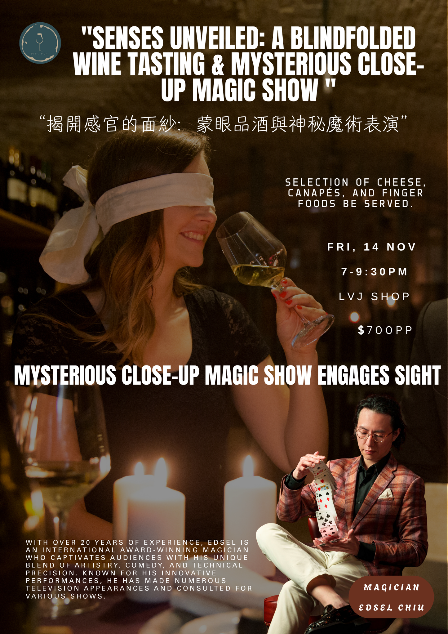 "Senses Unveiled: A Blindfolded Wine Tasting & Mysterious close-up magic show " - 14 Nov 2025