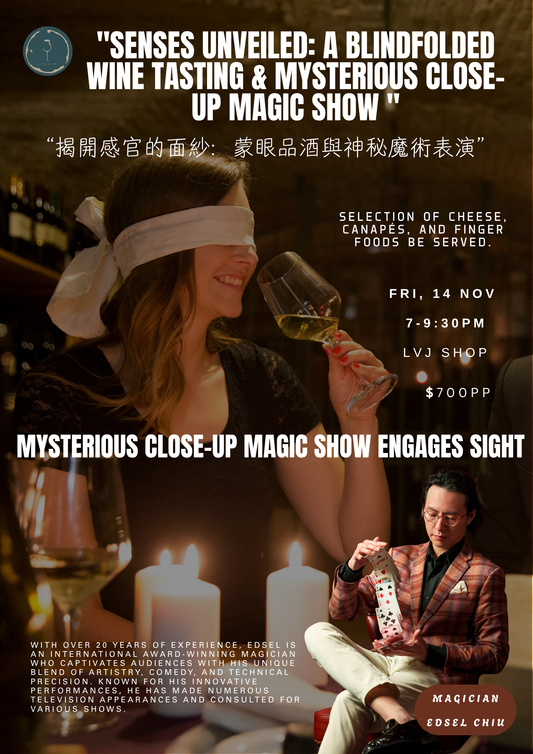 "Senses Unveiled: A Blindfolded Wine Tasting & Mysterious close-up magic show " - 14 Nov 2025